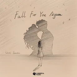 Fall For You Again