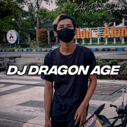 DJ DRAGON AGE