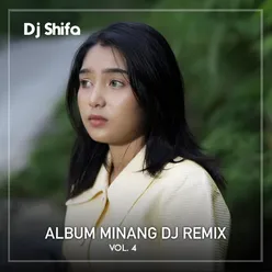 ALBUM MINANG DJ REMIX VOL. 4