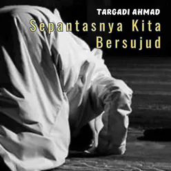 Sepantasnya Kita Bersujud