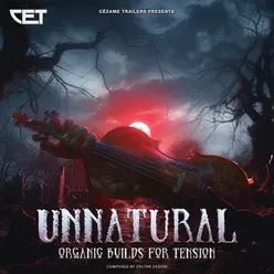 Unnatural - Organic Builds for Tension Trailers