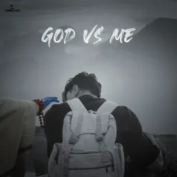 God Vs Me