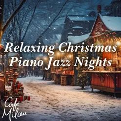 Relaxing Christmas Piano Jazz Nights