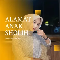 ALAMATE ANAK SHOLIH