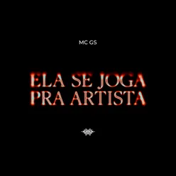 Ela se joga pra artista