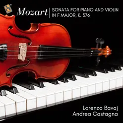 Sonata for Piano and Violin in F Major, K. 376: III. Rondo. Allegretto grazioso