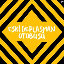 Eski Deplasman Otobüsü