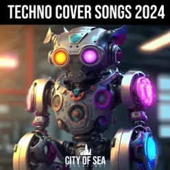 Techno Cover Songs 2024