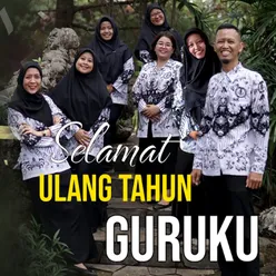 SELAMAT ULANG TAHUN GURUKU