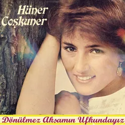 Dönülmez Akşamın Ufkundayız