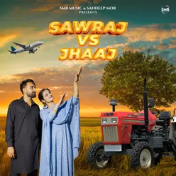 Swaraj Vs Jhaaj