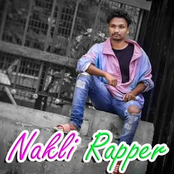 Nakli Rapper