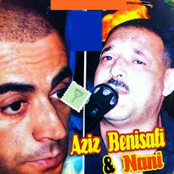 Aziz Benisafi et Nani