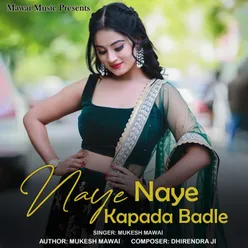 Naye Naye Kapada Badle