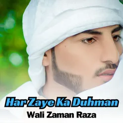 Har Zaye Ka Duhman