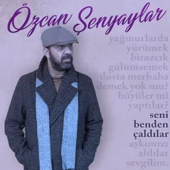 Seni Benden Çaldılar