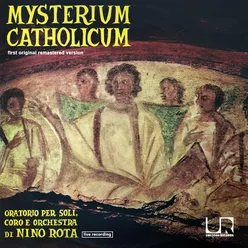 Mysterium catholicum - oratorio per soli, coro e orchestra