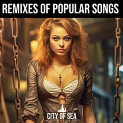 Remixes of Popular Songs