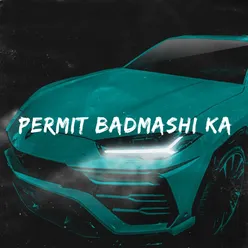 Permit Badmashi Ka