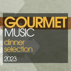 Gourmetmusic - Dinner Selection 2023