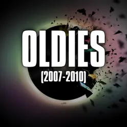 Oldies (2007-2010)