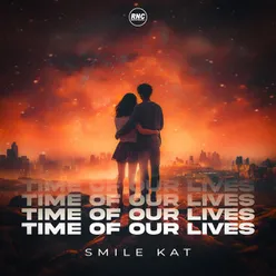 Time Of Our Lives