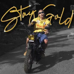 STAY GOLD