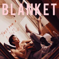 อยู่เป็นเพื่อนกัน (Blanket)