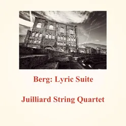 Berg: Lyric Suite