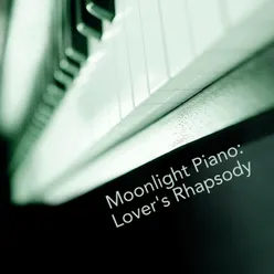 Moonlight Piano Lovers Rhapsody