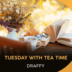 Tuesday With Tea Time
