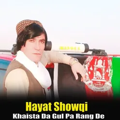 Khaista Da Gul Pa Rang De