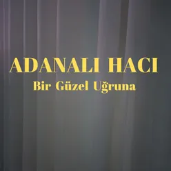 Bir Güzel Uğruna