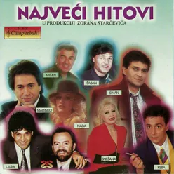 Najveci hitovi u produkciji Zorana Starcevica