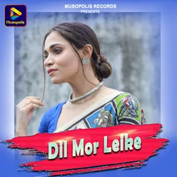 Dil Mor Leike