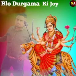 Blo Durgamama Ki Joy