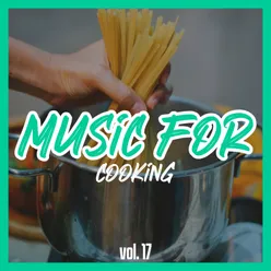 Music for Cooking, Vol. 17