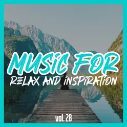 Music for Relax and Inspiration, Vol. 28