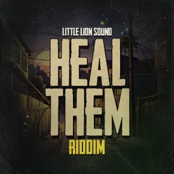 Heal Them Riddim