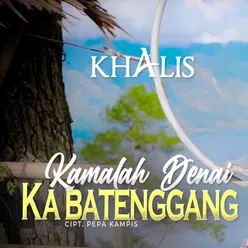 Kamalah Denai Ka Batenggang