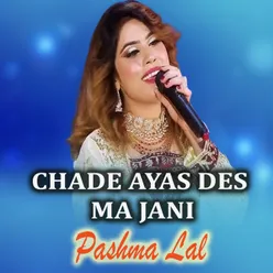 Chade Ayas Des Ma Jani