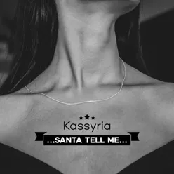 ...Santa tell me...