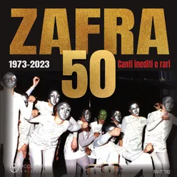 ZAFRA 50 - canti inediti e rari