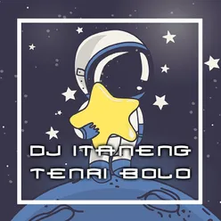 Dj ITANENG TENRI BOLO