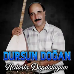 Acılarla Dopdoluyum