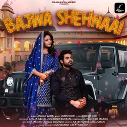 Bajwa Shehnaai