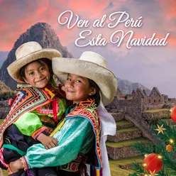 Ven al Perú esta Navidad