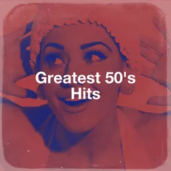 Greatest 50's Hits