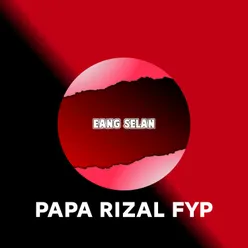 DJ Papa Rizal Fyp