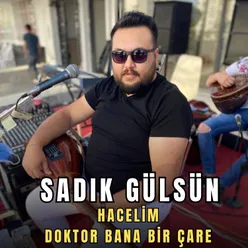 Hacelim / Doktor Bana Bir Çare